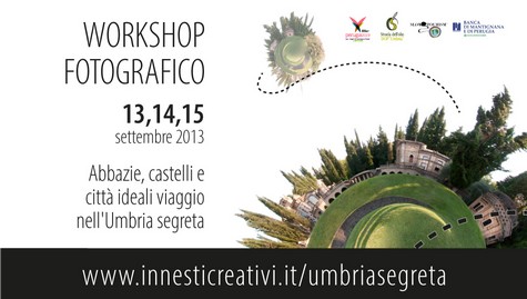  Workshop fotografico alla scoperta dell'Umbria segreta 